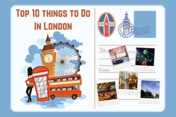 Top 10 Unforgettable Experiences to Have in London - Blog