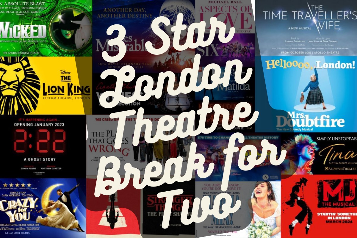 3 Star London Theatre Break for Two