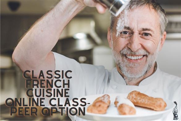 Classic French Cuisine Online Class-Peer Option