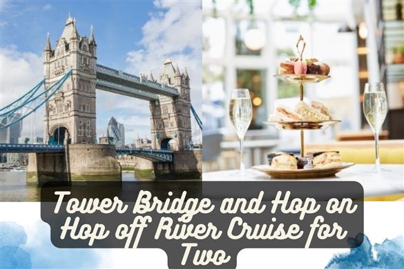 Tower Bridge and Hop on Hop off River Cruise for Two